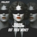 Got Your Money (Original Mix)