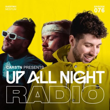 Up All Night Radio 076 with Mentum