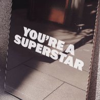 You're A Superstar