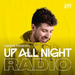 Up All Night Radio 077