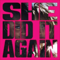 SHE DID IT AGAIN (feat. Zara Larsson)