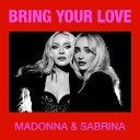 Bring Your Love