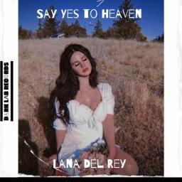 Say Yes To Heaven