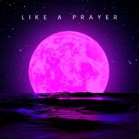 Like a Prayer