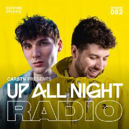 Up All Night Radio 082 with Phake