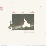 BODY TO BODY