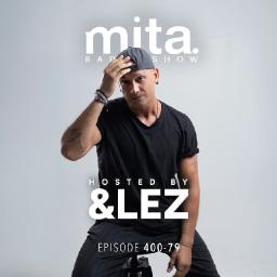 MITA - Music In The Air Radioshow 400-79 with &LEZ