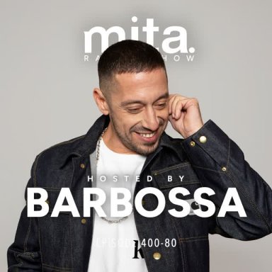 MITA - Music In The Air Radioshow 400-80 with BARBOSSA