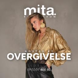MITA - Music In The Air Radioshow 400-80 with OVERGIVELSE