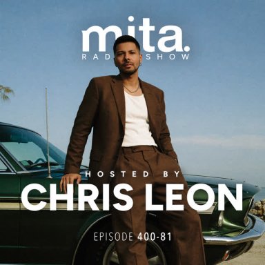 MITA - Music In The Air Radioshow 400-82 with CHRIS LEON