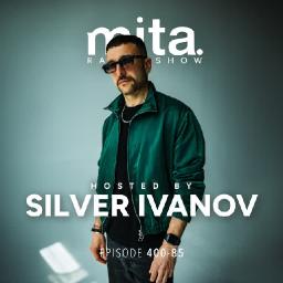 MITA - Music In The Air Radioshow 400-85 with SILVER IVANOV
