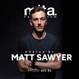 MITA - Music In The Air Radioshow 400-86 with MATT SAWYER
