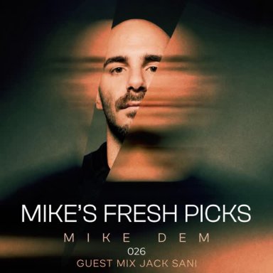 MIKE'S FRESH PICKS 026 with Jack Sani