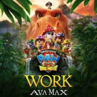 Work (from PAW Patrol: The Dino Movie)