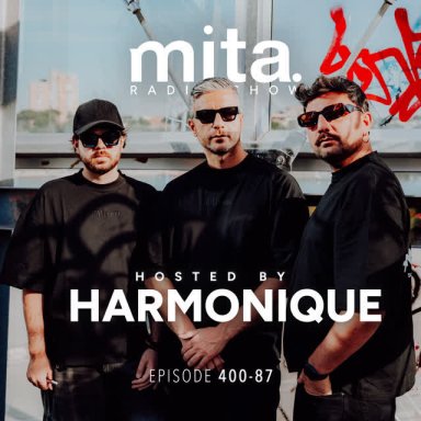 MITA - Music In The Air Radioshow 400-87 with HARMONIQUE