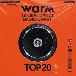 WARM Global Dance Radio Chart Top 20 (English Version) 057 (Week 31, 2026)