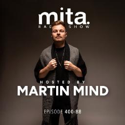 MITA - Music In The Air Radioshow 400-88 with MARTIN MIND