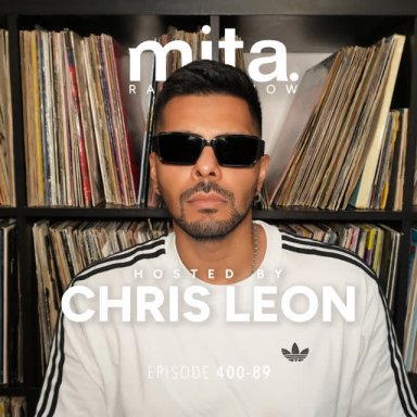 MITA - Music In The Air Radioshow 400-89 with CHRIS LEON