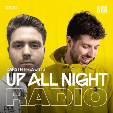 Up All Night Radio 089 with Mischa Dash