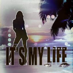 It's My Life