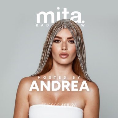 MITA - Music In The Air Radioshow 400-96 with ANDREA