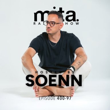 MITA - Music In The Air Radioshow 400-97 with SOEEN