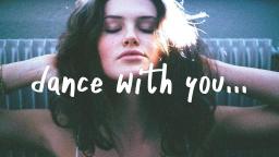 Dance With You