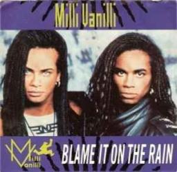 Blame It On The Rain