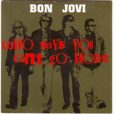 Who Says You Cant Go Home