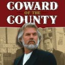 Coward Of The County