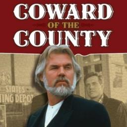 Coward Of The County