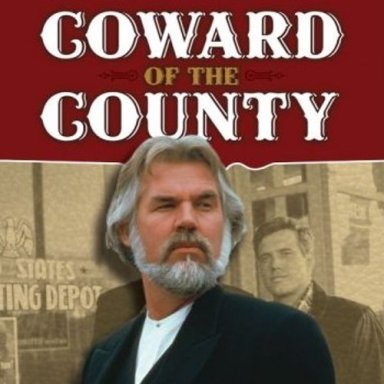 Coward Of The County