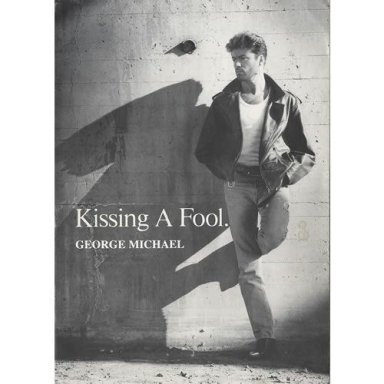 Kissing a Fool