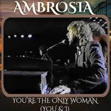 You re The Only Woman