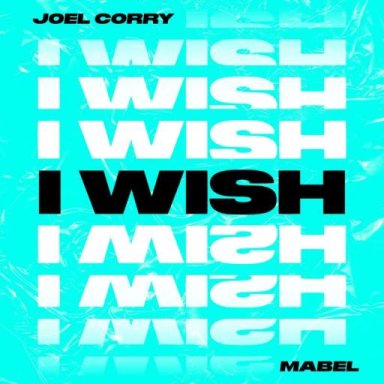 I Wish (Feat. Mabel)