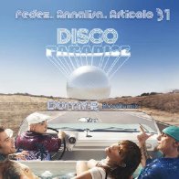 Disco Paradise (ft Annalisa, Articolo 31)