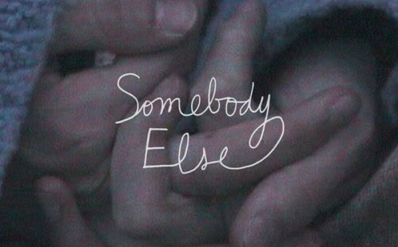 Somebody Else
