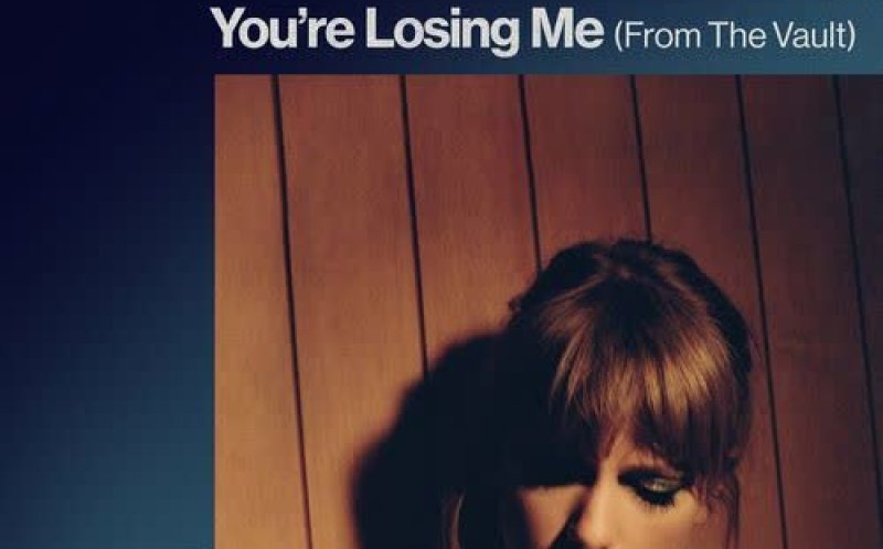 You&rsquo;re Losing Me (From The Vault)