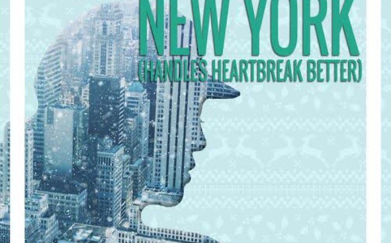 New York (Handles Heartbreak Better)