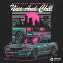 Nice & Chill (feat. Snoop Dogg)