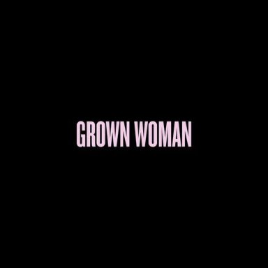 Grown Woman