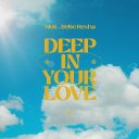 Deep In Your Love