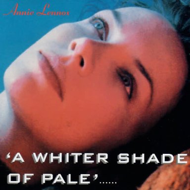 A Whiter Shade Of Pale