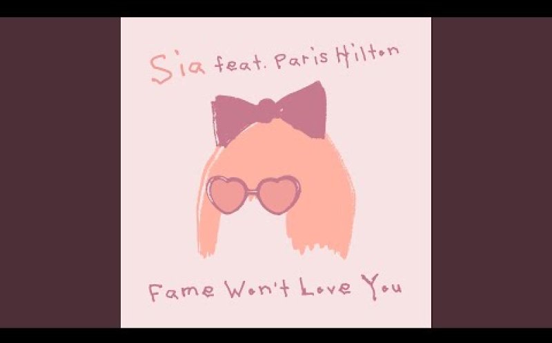 Fame Won't Love You (feat Paris Hilton)