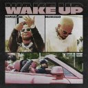 Wake Up (feat. Chris Brown)