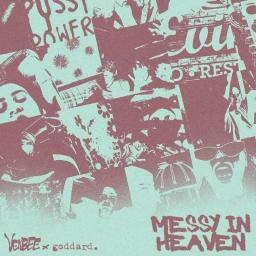 Messy In Heaven