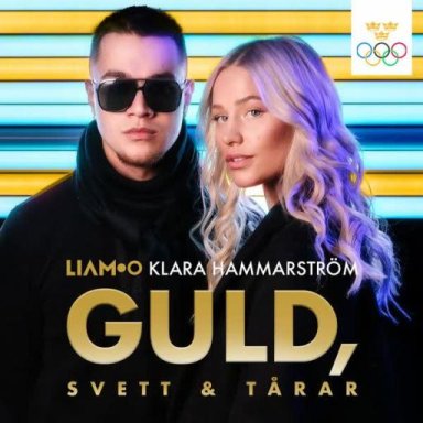 Guld, svett & t&aring;rar (Sveriges Officiella OS-l&aring;t Peking 2022)
