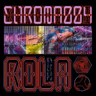 CHROMA 004 ROLA