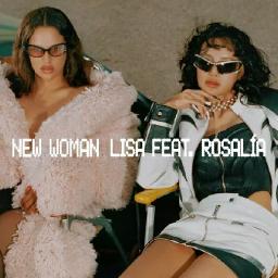New Woman (feat. ROSAL&Iacute;A)