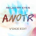 Relax My Eyes